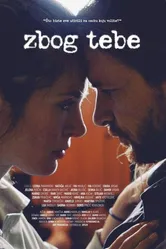 Zbog tebe постер