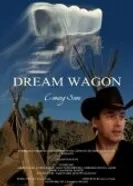 Dream Wagon постер