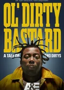 Ol' Dirty Bastard: A Tale of Two Dirtys постер
