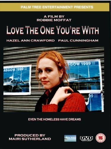 Постер Love the One You're with