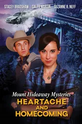 Mount Hideaway Mysteries: Heartache and Homecoming постер