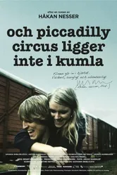 Och Piccadilly Circus ligger inte i Kumla постер