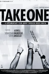 Take One: A Documentary Film About Swedish House Mafia постер