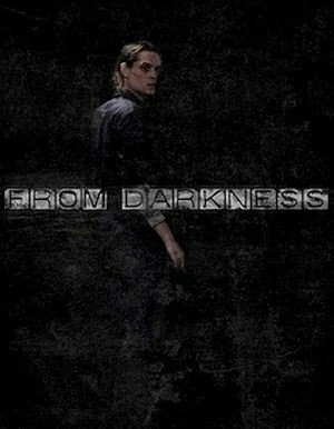 Постер From Darkness 2011