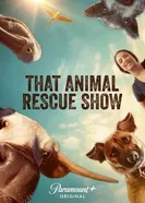 That Animal Rescue Show постер