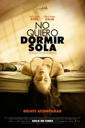 No quiero dormir sola постер