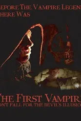 The First Vampire: Don't Fall for the Devil's Illusions постер