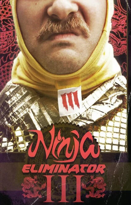 Постер Ninja Eliminator 3: Guardian of the Dragon Medallion
