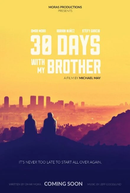 Постер 30 Days with My Brother