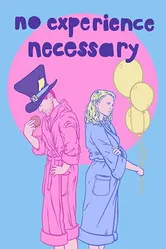 No Experience Necessary постер
