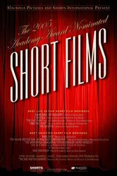 2005 Academy Award Nominated Short Films постер