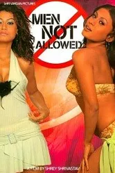 Men Not Allowed постер