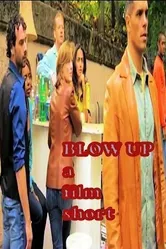 Blow Up 2012 постер