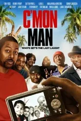 C'mon Man постер