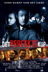 Det perfekte kup постер