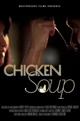 Chicken Soup 2013 постер