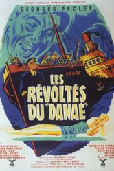 Les révoltés du Danaé постер