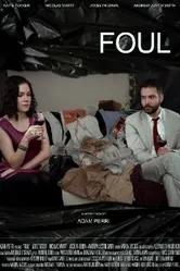 Foul 2011 постер