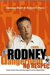 Rodney Dangerfield: Opening Night at Rodney's Place постер