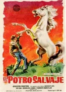 El potro salvaje постер