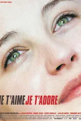 Я тебя люблю, я тебе поклоняюсь 2003 постер