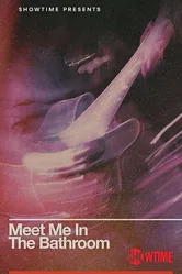 Meet Me in the Bathroom постер