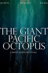 The Giant Pacific Octopus постер