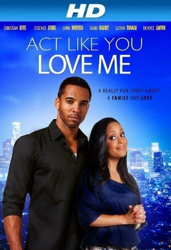 Постер Act Like You Love Me