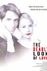 The Deadly Look of Love постер