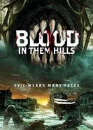 Blood in Them Hills постер