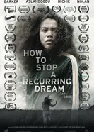 How to Stop a Recurring Dream постер