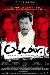 Оскар. Сюрреалист страсти 2008 постер