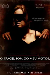 O Frágil Som do Meu Motor постер