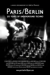 Paris/Berlin: 20 Years of Underground Techno постер