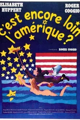 C'est encore loin l'Amérique? постер