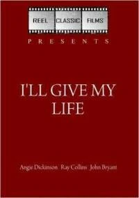 Постер I'll Give My Life