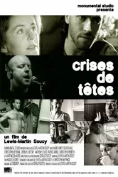 Crises de têtes постер
