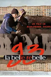 93: La belle rebelle постер