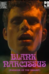 Blank Narcissus (Passion of the Swamp) постер