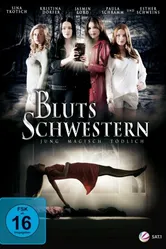 Blutsschwestern - Jung, magisch, tödlich постер