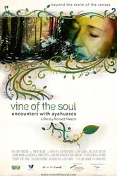 Vine of the Soul: Encounters with Ayahuasca постер