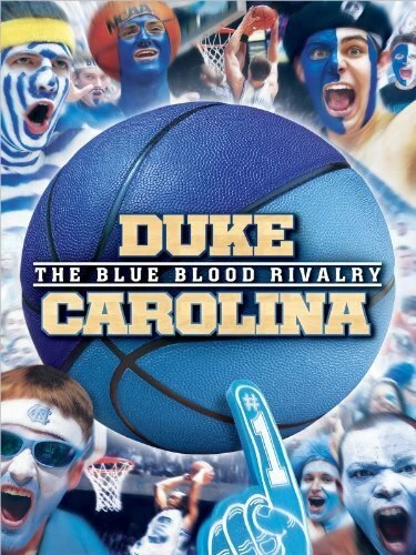 Постер Duke-Carolina: The Blue Blood Rivalry
