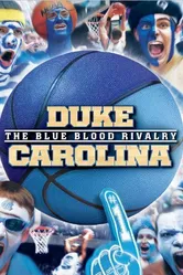 Duke-Carolina: The Blue Blood Rivalry постер