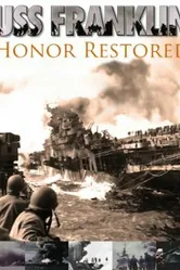 USS Franklin: Honor Restored постер