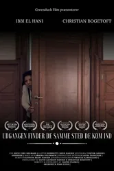 Udgangen finder De samme sted De kom ind постер