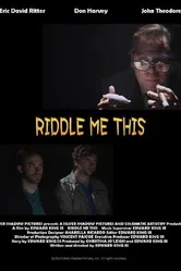 Riddle Me This 2015 постер