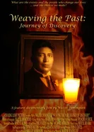 Weaving the Past: Journey of Discovery постер