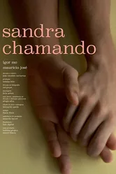 Sandra Chamando постер