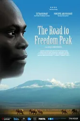 The Road to Freedom Peak постер
