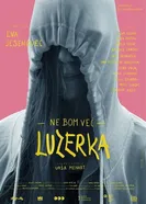 Ne Bom Vec Luzerka постер